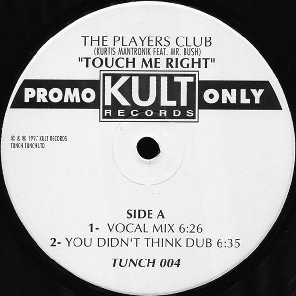 Touch Me Right The Players Club