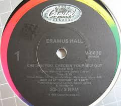 Checkin You, Checkin Yourself Out Eramus Hall