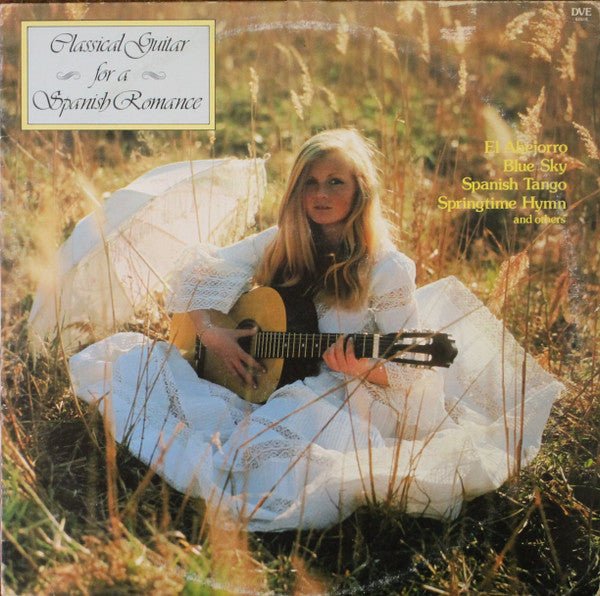 Classical Guitar For A Spanish Romance Claude Sirois