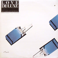 Love De-Luxe - Here Comes That Sound, LP vinyl, on Warner Bros. Records (1979)