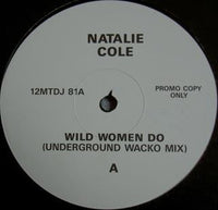 Natalie Cole - Wild Women Do, 12" vinyl, on Not On Label (1990)