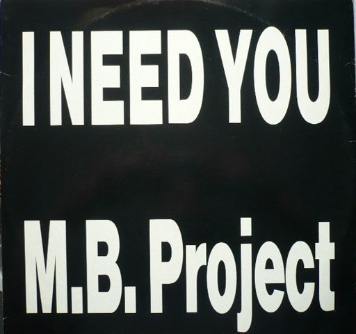 I Need You