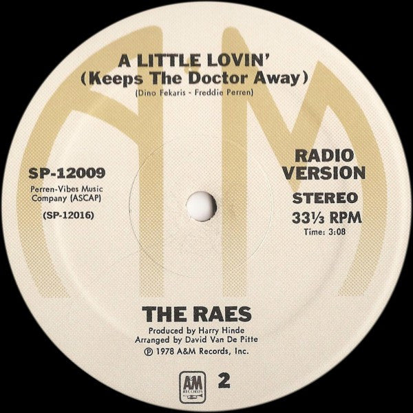 A Little Lovin' (Keeps The Doctor Away) The Raes