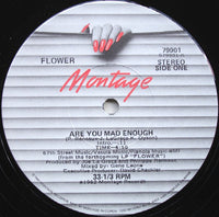 Flower - Are You Mad Enough / New York, 12" vinyl, on Montage Records (1982)
