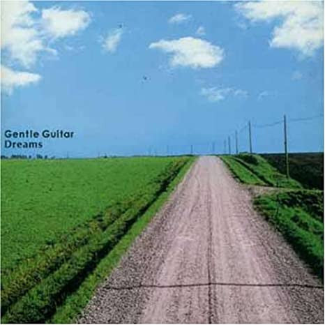 Gentle Guitar Dreams