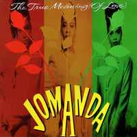 Jomanda - The True Meaning Of Love, 12" vinyl, on Big Beat (1991)