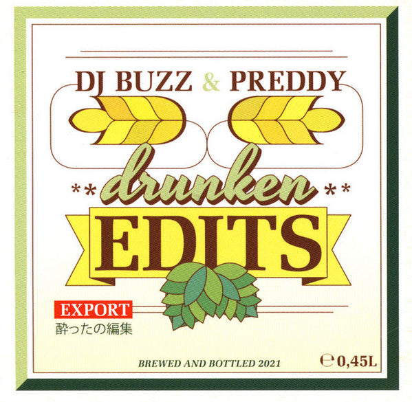 Buzz (4) & Preddy - Drunken Edits