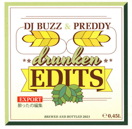 Buzz (4) & Preddy - Drunken Edits