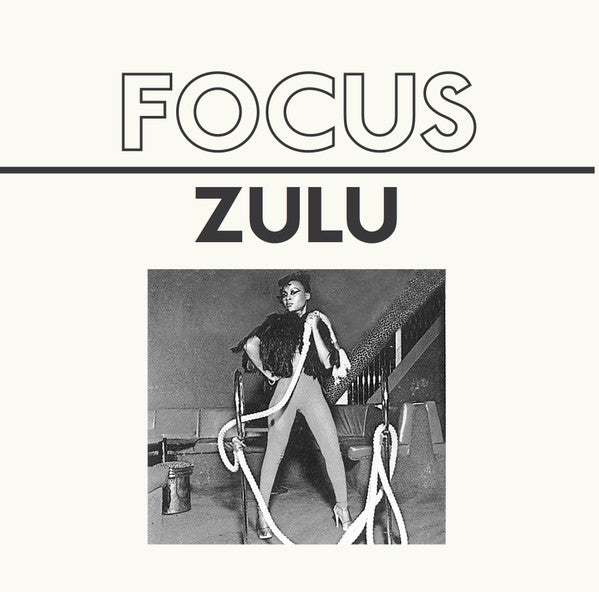 Focus (31) - Zulu