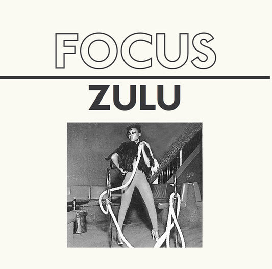 Focus (31) - Zulu