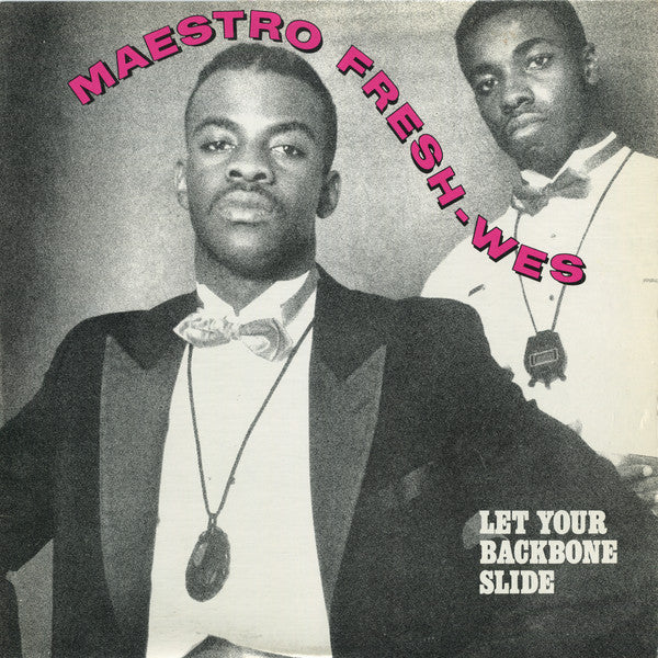 Let Your Backbone Slide Maestro Fresh-Wes