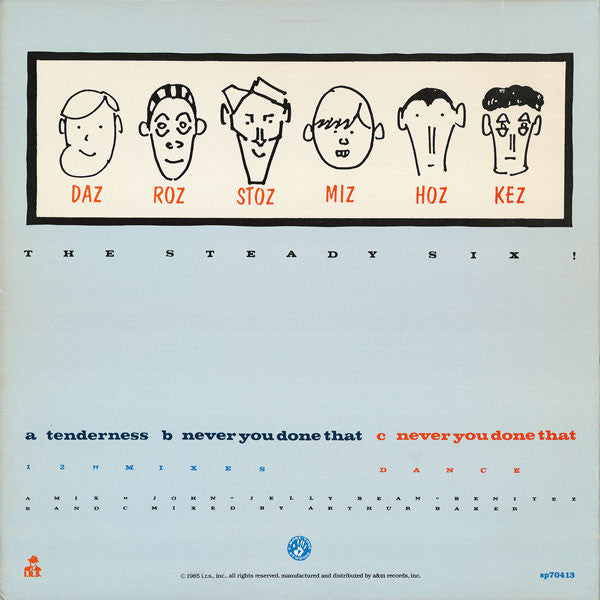 Tenderness / Never You Done That General Public