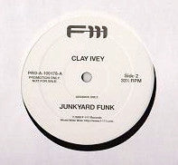 Six Drops Of Poison / Junkyard Funk Clay Ivey