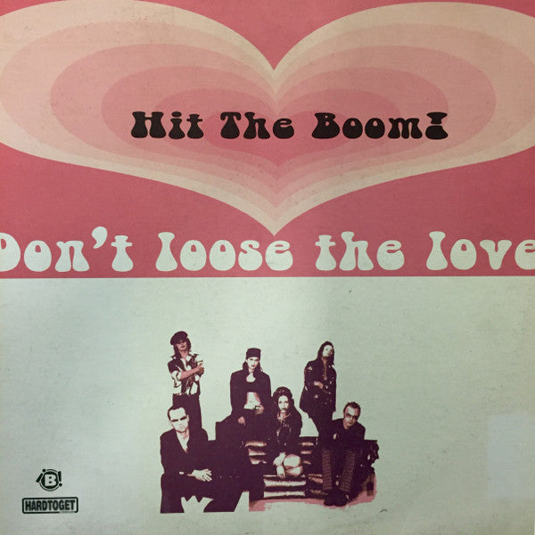 Don't Loose The Love Hit The Boom