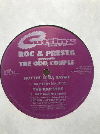 Nuttin' Iz Da Sayme Roc & Presta,The Odd Couple (9)