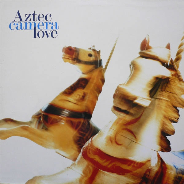 Love Aztec Camera