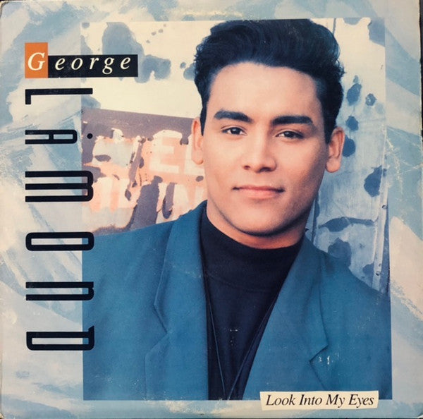 Look Into My Eyes George LaMond