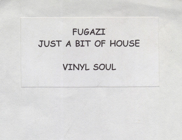 Just A Bit Of House Terry Hunter,Fugazi (2)