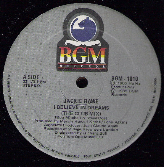 I Believe In Dreams Jackie Rawe