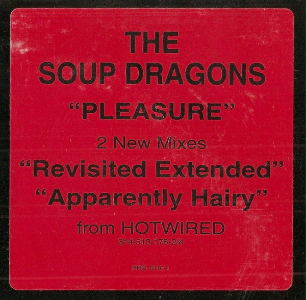 Pleasure The Soup Dragons