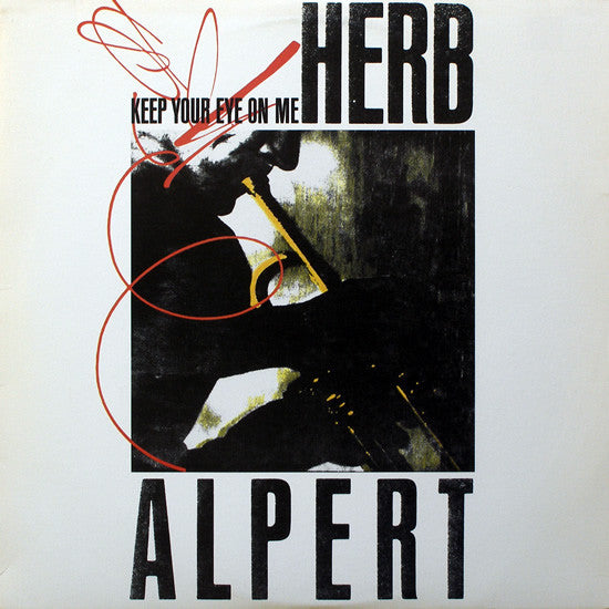 Keep Your Eye On Me Herb Alpert