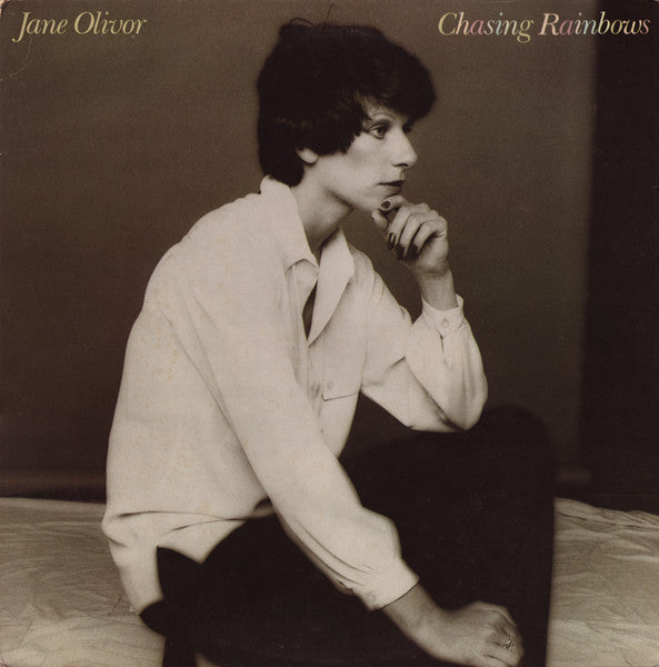 Chasing Rainbows Jane Olivor