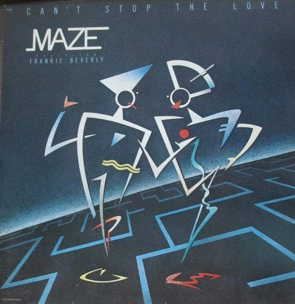 Maze Featuring Frankie Beverly - Can't Stop The Love