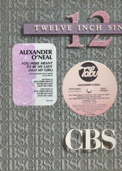 You Were Meant To Be My Lady (Not My Girl) Alexander O'Neal