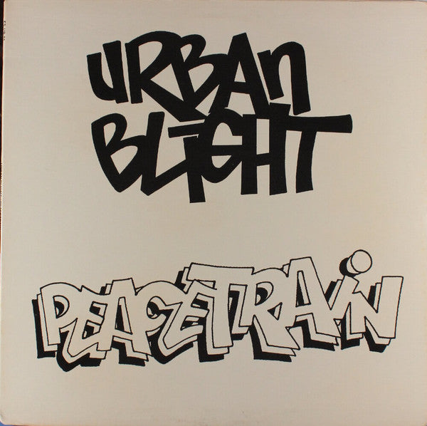 Peace Train Urban Blight