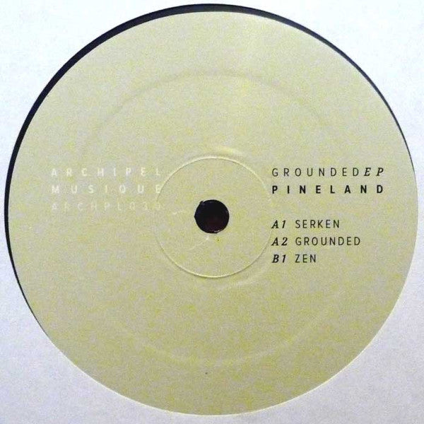 Grounded EP Pineland