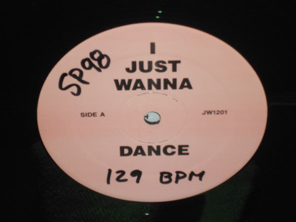 I Just Wanna