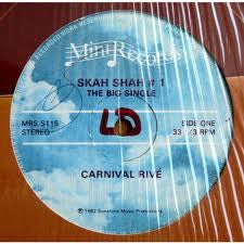 Carnival Rivé Skah Shah # 1