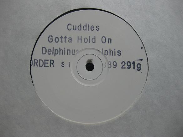 Gotta Hold On Cuddles
