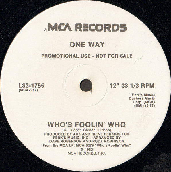 Who's Foolin' Who One Way