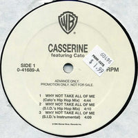 Casserine - Why Not Take All Of Me, 12" vinyl, on Warner Bros. Records (1994)