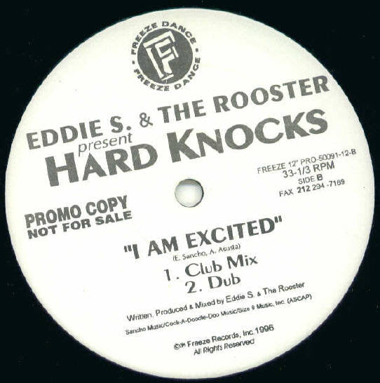 Got You Open / I Am Excited Eddie S. & The Rooster,Hard Knocks (3)
