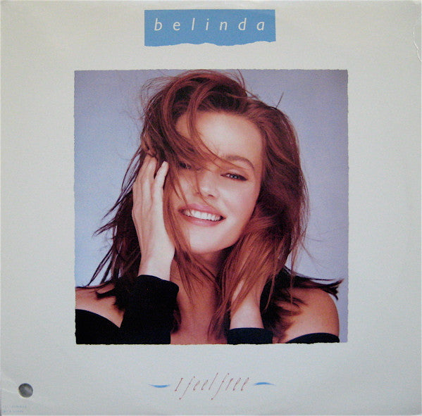 I Feel Free Belinda Carlisle