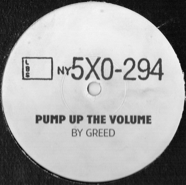 Pump Up The Volume Greed
