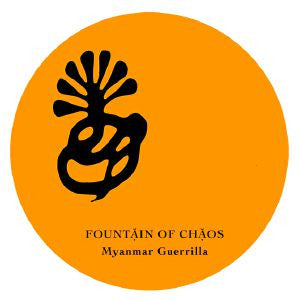 Fountain Of Chaos - Myanmar Guerrilla
