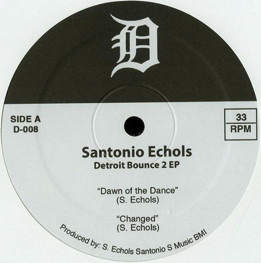 Santonio Echols & Lot 6 - Detroit Bounce 2 EP