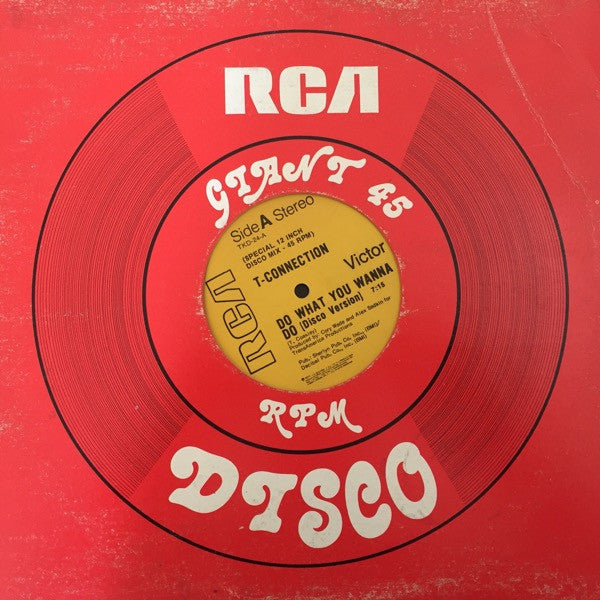 Do What You Wanna Do / Got To See My Lady T-Connection