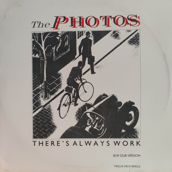 There's Always Work The Photos