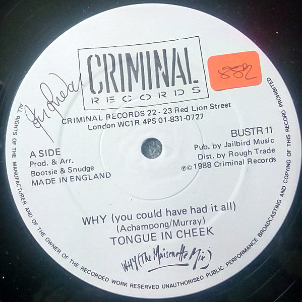 Why (You Could Have Had It All) Tongue N Cheek