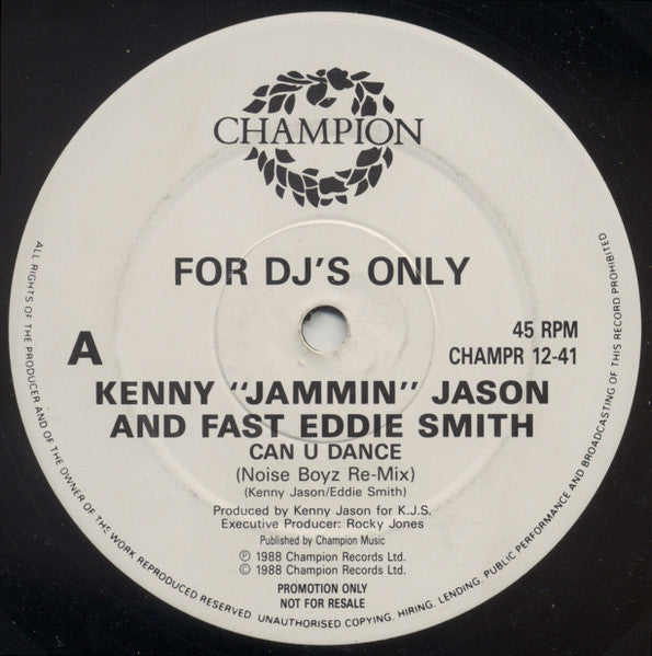 Can U Dance (Noise Boyz Re-Mix) Kenny "Jammin" Jason,"Fast" Eddie Smith
