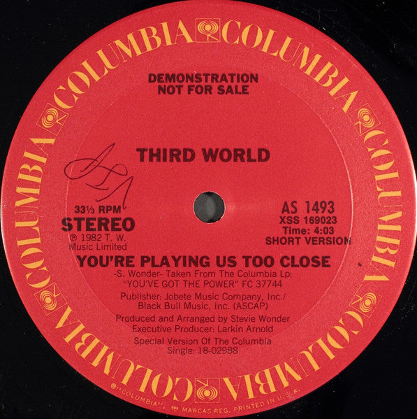 You're Playing Us Too Close Third World