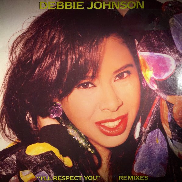 I'll Respect You Debbie Johnson