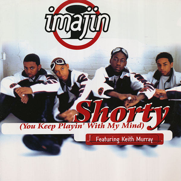 Shorty (You Keep Playin' With My Mind) 2 Imajin,Keith Murray