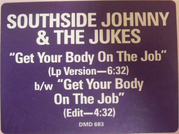 Get Your Body On The Job Southside Johnny & The Asbury Jukes