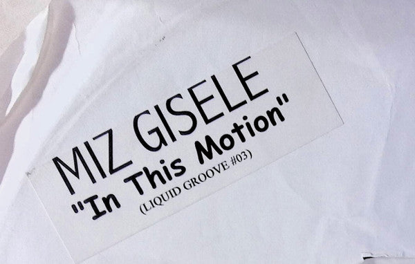 In His Motion Miz Gisele