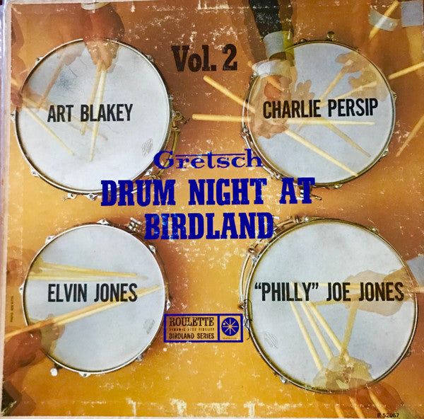 Art Blakey, Charlie Persip, Elvin Jones, "Philly" Joe Jones - Gretsch Drum Night At Birdland Vol. 2